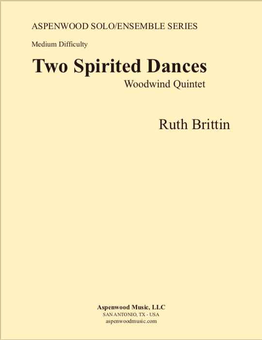 Cover page of 'Two Spirited Dances' by Ruth Brittin for woodwind quintet.